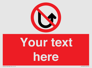 Custom prohibition No u turns